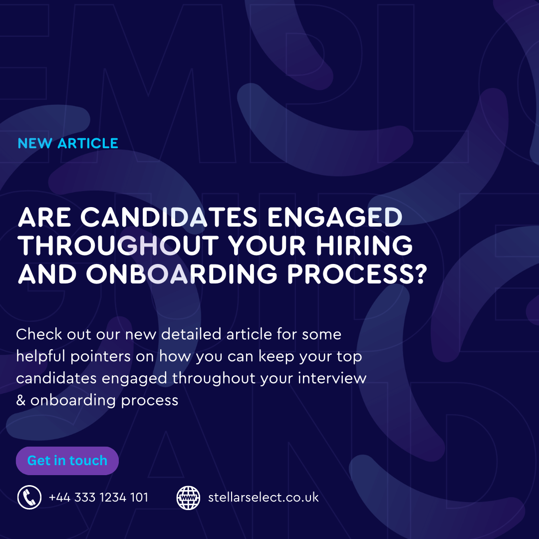 Employer guide Are candidates engaged throughout your hiring and